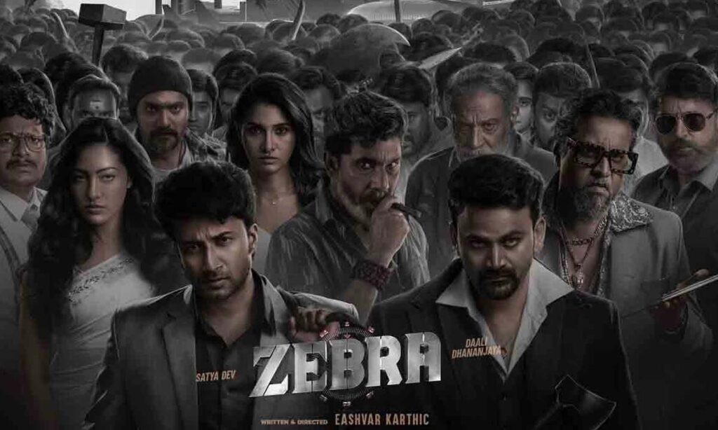 Zebra Movie Release Date , Know Where to watch the Telugu action thriller Movie